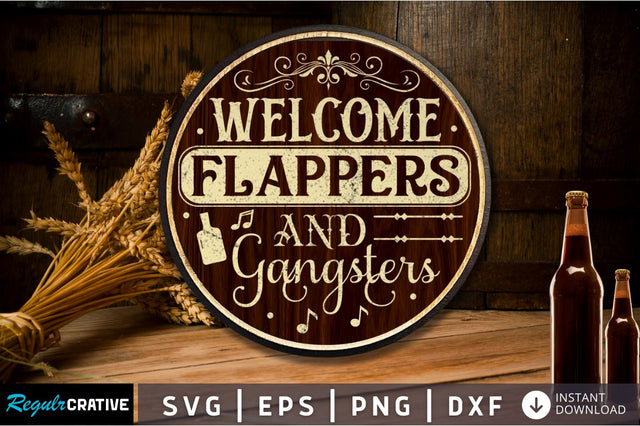 Welcome flappers and gangsters SVG SVG Regulrcrative 