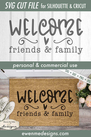 Welcome Friends and Family - Doormat - SVG SVG Ewe-N-Me Designs 