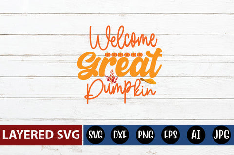 Welcome Great Pumpkin SVG cute file SVG Blessedprint 
