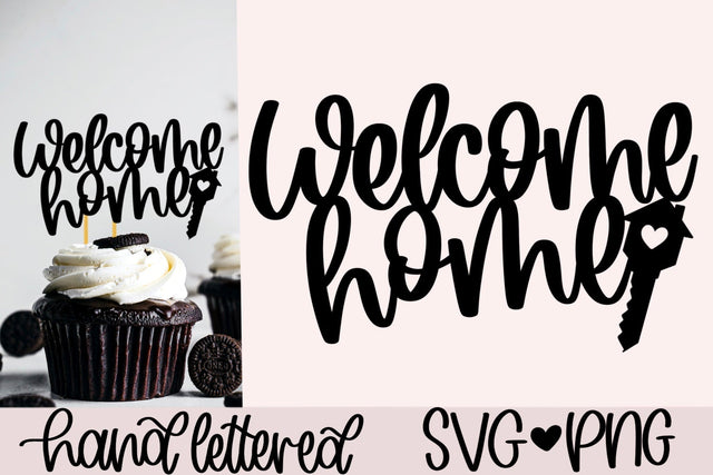 Welcome home cake topper svg SVG AnitaAlyiaLettering 