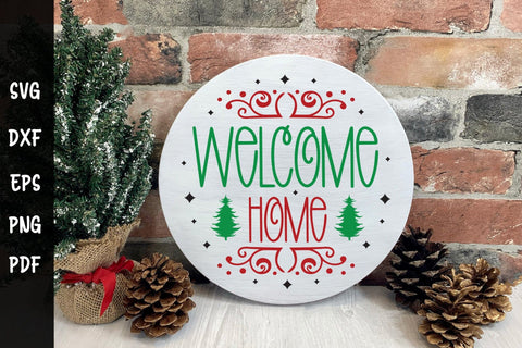 Welcome Home | Christmas Round Sign SVG SVG CraftLabSVG 