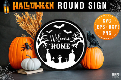 Welcome Home Halloween SVG, Halloween Round Sign SVG SVG Hippo Creations 