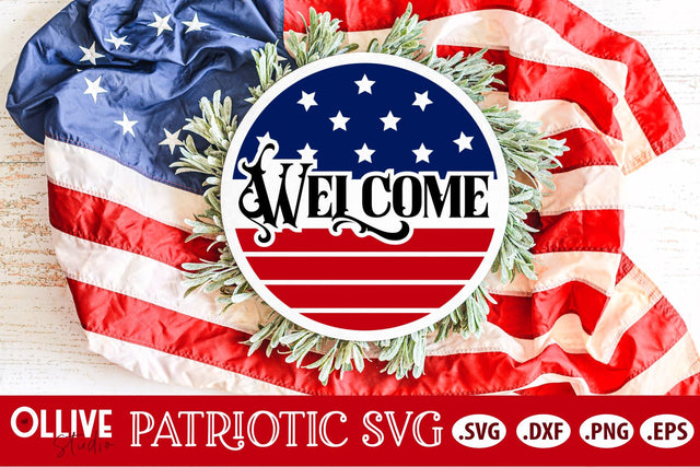 Welcome Home Patriotic Door Sign SVG SVG Ollive Studio 