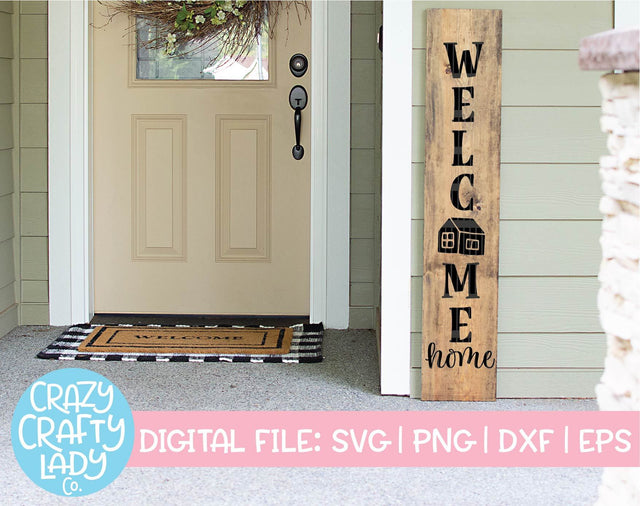 Welcome Home | Porch Sign SVG Cut File SVG Crazy Crafty Lady Co. 