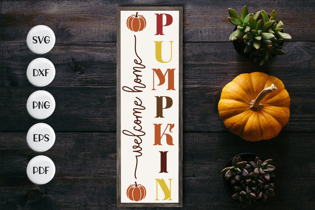 Welcome Home Pumpkin | Porch Sign SVG SVG CraftLabSVG 