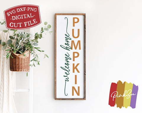 Welcome Home Pumpkin SVG Files, Front Porch Svg, Fall Svg, Vertical Sign Svg, Commercial Use, Digital Cut Files (1310338693) SVG PinkZou 