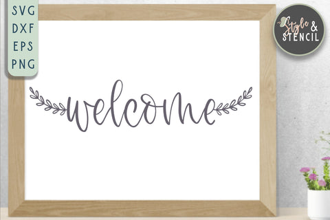 Welcome Home Sign SVG - SVG, PNG, EPS, DXF, Cut File SVG Style and Stencil 