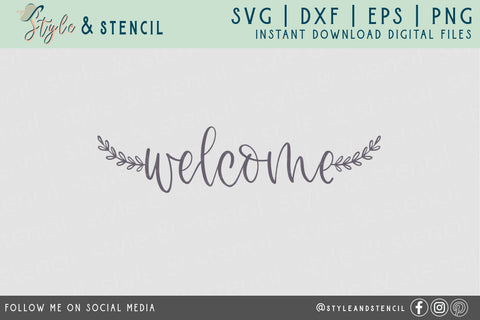 Welcome Home Sign SVG - SVG, PNG, EPS, DXF, Cut File SVG Style and Stencil 