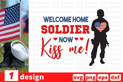 Welcome home soldier now SVG Cut File SVG SvgOcean 