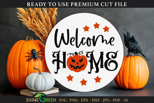 Welcome Home | Spooky Pumpkin Halloween Round Sign SVG SVG Shine Green Art 