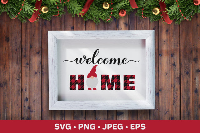 Welcome home SVG. Christmas gnome. Farmhouse sign. Buffalo plaid SVG LaBelezoka 