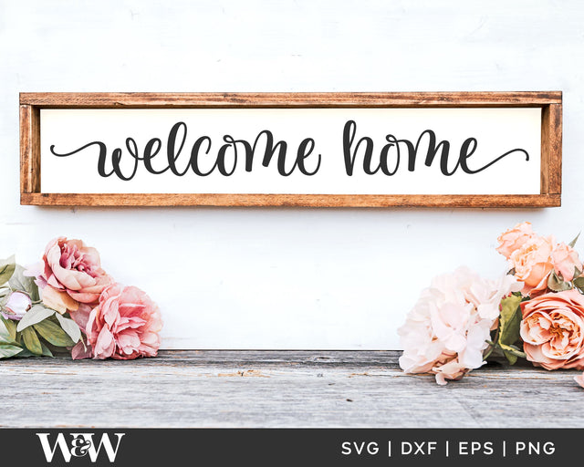 Welcome Home SVG | Farmhouse Sign SVG SVG Wood And Walt 