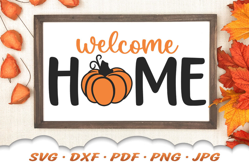 Welcome Home SVG | Pumpkin SVG | Fall SVG SVG Cloud9Design 