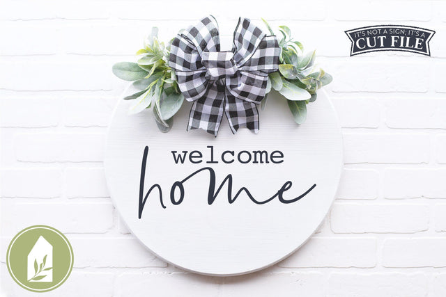 Welcome Home SVG | Round Sign | Front Door SVG SVG LilleJuniper 