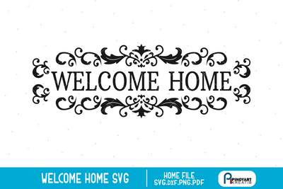Welcome Home svg SVG Pinoyart Kreatib 