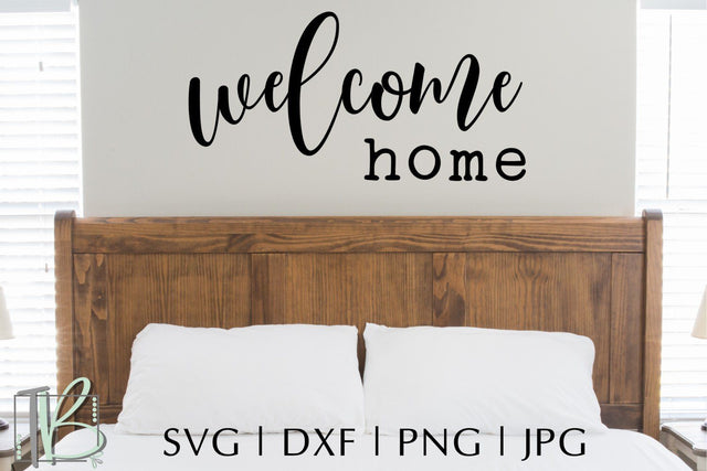 Welcome Home SVG SVG TB Designs 