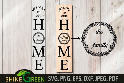 Welcome Home Vertical Porch Sign SVG with Family Monogram Wreath SVG Shine Green Art 
