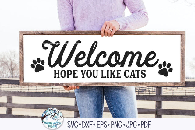 Welcome Hope You Like Cats Svg SVG Wispy Willow Designs 