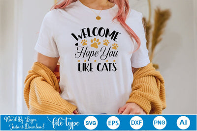 Welcome Hope You Like Cats SVG SVGs,Quotes and Sayings,Food & Drink,On Sale, Print & Cut SVG DesignPlante 503 