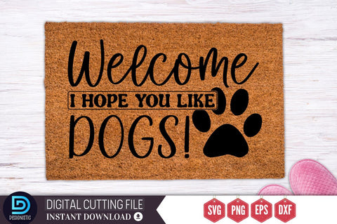 Welcome i hope you like dogs SVG SVG DESIGNISTIC 