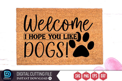 Welcome i hope you like dogs SVG SVG DESIGNISTIC 