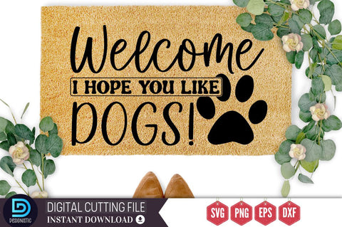 Welcome i hope you like dogs SVG SVG DESIGNISTIC 