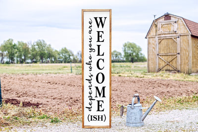 Welcome-ish Depends Who You Are Vertical Sign SVG zoellartz 
