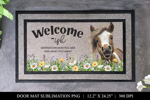 Welcome-ish Horse Door Mat Sublimation Design PNG Sublimation BijouBay 