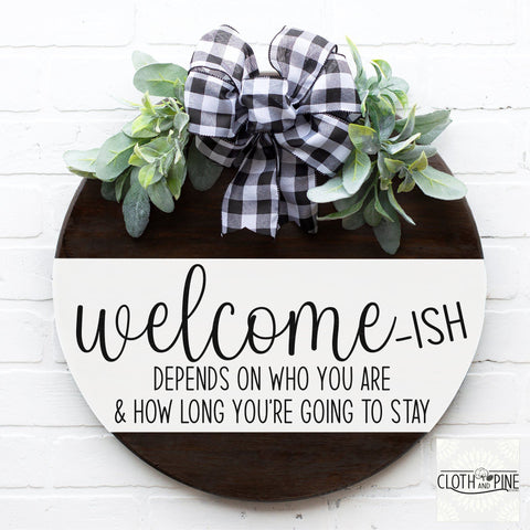 Welcome-ish. SVG Cloth and Pine Designs 