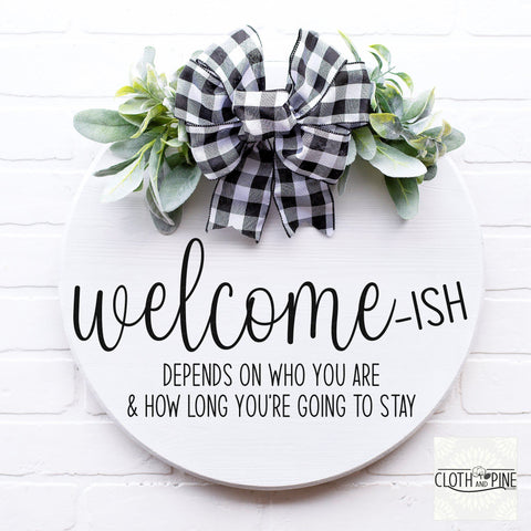 Welcome-ish. SVG Cloth and Pine Designs 