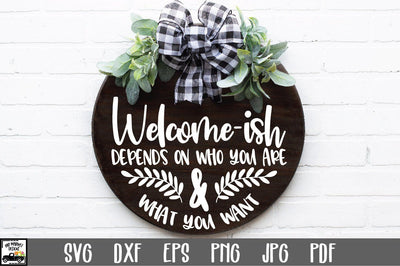 Welcome-ish SVG File - Welcome Sign SVG SVG Old Market 