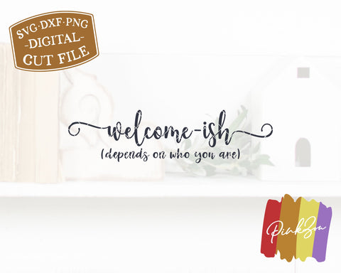 Welcome-ish SVG Files | Front Porch Sign Svg | Social Distancing Svg | Welcome Svg | Commercial Use | Digital Cut Files (1250229591) SVG PinkZou 