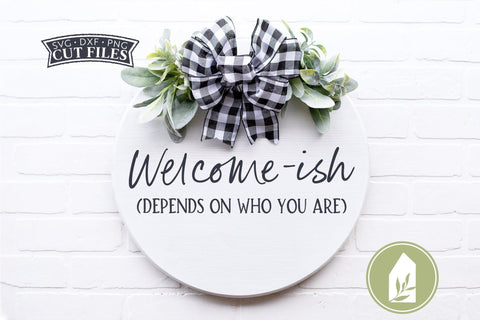 Welcome-Ish SVG Files | Round Front Door SVG SVG LilleJuniper 