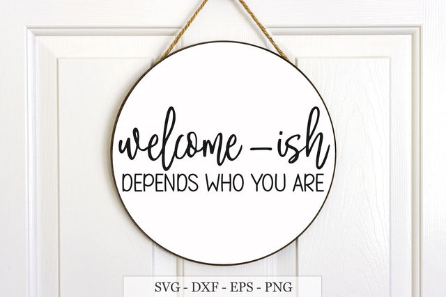 Welcome-Ish SVG,Farmhouse Welcome Sign, Front Door Decor SVG Chamsae Studio 