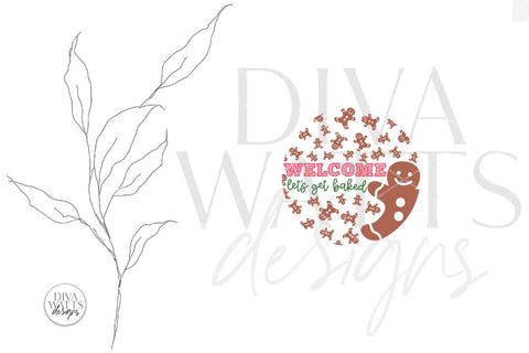 Welcome Let's Get Baked SVG | Christmas Gingerbread Round Design SVG Diva Watts Designs 