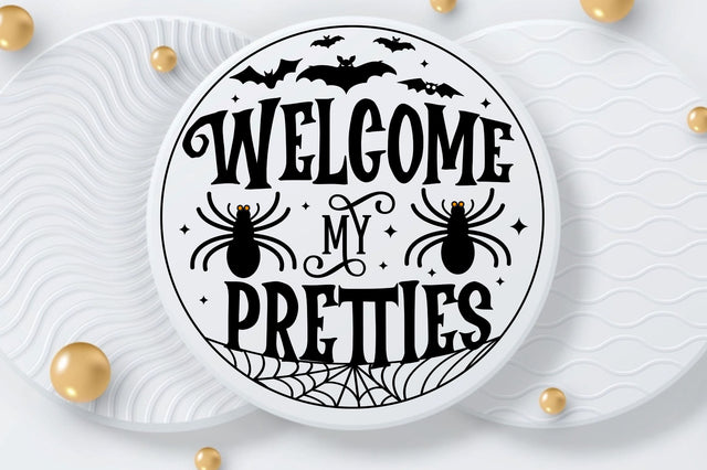 Welcome my pretties, Halloween Door Sign SVG SVG DESIGNISTIC 