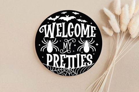 Welcome my pretties, Halloween Door Sign SVG SVG DESIGNISTIC 