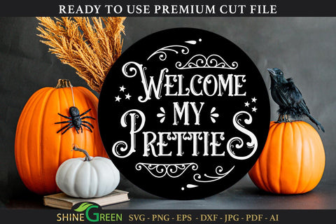 Welcome My Pretties | Halloween Round Sign SVG SVG Shine Green Art 