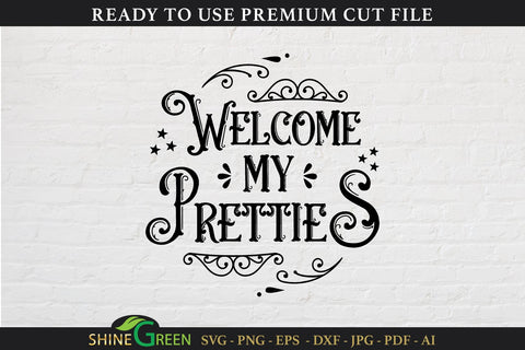 Welcome My Pretties | Halloween Round Sign SVG SVG Shine Green Art 