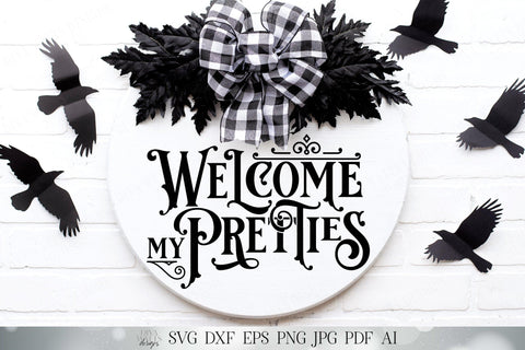 Welcome My Pretties | Halloween SVG | Witch SVG | Wreath SVG | dxf and more! | Printable SVG Diva Watts Designs 