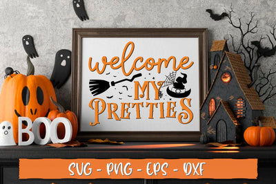 Welcome my pretties Sign SVG SVG Shetara Begum 