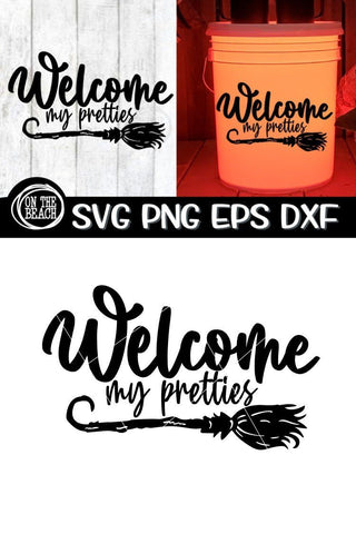 Welcome My Pretties SVG Halloween Camping Bucket SVG PNG EPS DXF SVG On the Beach Boutique 