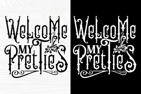 Welcome My Pretties SVG, Halloween Sign Svg, Png SVG TonisArtStudio 