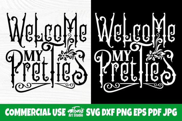 Welcome My Pretties SVG, Halloween Sign Svg, Png SVG TonisArtStudio 