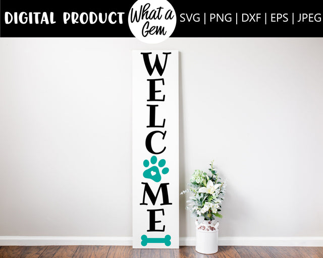 Welcome Paw Print Porch Sign SVG | Dog Lover Sign | Gift for Dog Lover | Tall Vertical Porch Sign | Dogs Welcome Sign SVG | Dog SVG | Gift SVG What A Gem SVG 