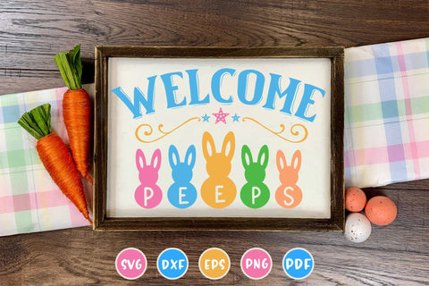 Welcome Peeps, Spring Quotes Sign SVG SVG CraftLabSVG 