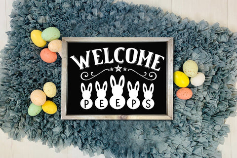 Welcome Peeps, Spring Quotes Sign SVG SVG CraftLabSVG 
