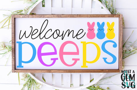 Welcome Peeps SVG | Easter SVG | Easter Bunny SVG | Marshmallow Peeps svg | Spring svg | Happy Easter svg | Marshmallow Bunnies svg | Easter SVG What A Gem SVG 