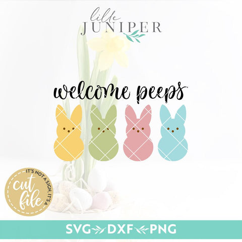 Welcome Peeps SVG | Easter svg | Farmhouse Sign Design SVG LilleJuniper 