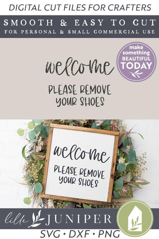 Welcome Please Remove Your Shoes SVG LilleJuniper 